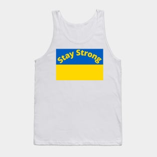 Stay Strong, Ukraine,Flag Tank Top